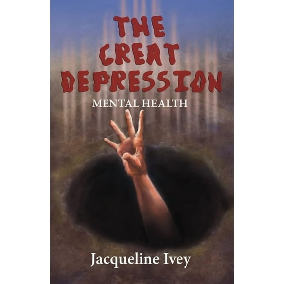 The Great Depression: Mental Health, (Paperback)