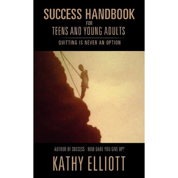 Success Handbook for Teens and Young Adults, (Paperback)