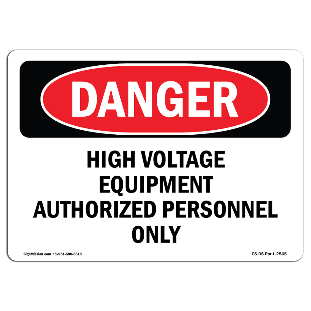 NMC OSHA-Schild 'DANGER – HIGH VOLTAGE AUTHORIZED PERSONNEL ONLY' – 25,4 X 35,6 Cm, Schwarz/rot Auf Weiß, Aus Stabilem Kunststoff