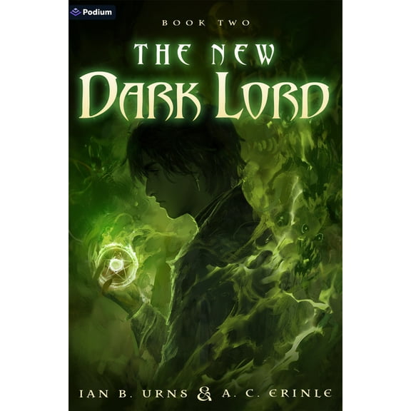 New Dark Lord The New Dark Lord 2: An Isekai Progression Fantasy, Book 2, (Paperback)
