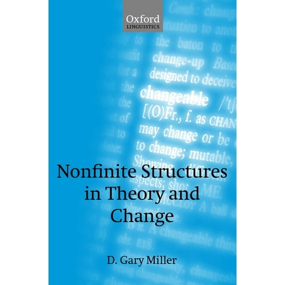 Oxford Linguistics Nonfinite Structures in Theory and Change, (Hardcover)