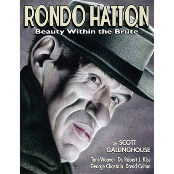 Pre-Owned Rondo Hatton: Beauty Within the Brute (Paperback)
