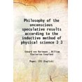 thumbnail image 1 of Philosophy of the Inconscience Résultats Spéculiers selon la Méthode inductive de la science Physique Volume 3 1884 [Relié], 1 of 1