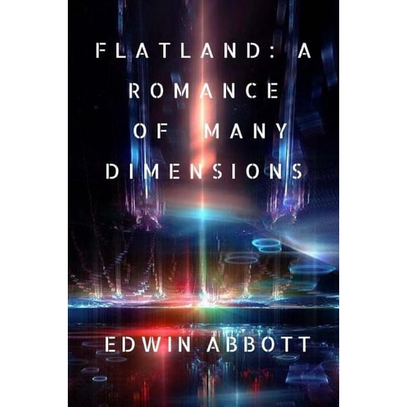 Flatland : A Romance of Many Dimensions (Paperback)