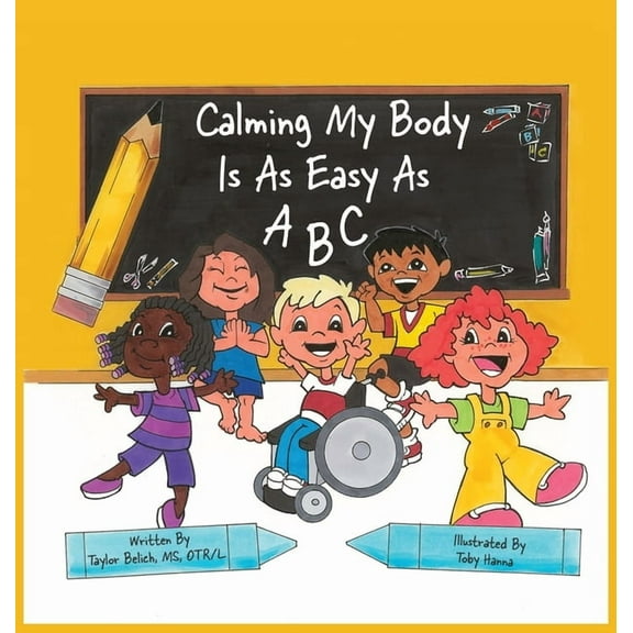 Calming my body is as easy as ABC, (Hardcover)
