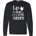 thumbnail image 3 of Inktastic Life is Better with Chickens Long Sleeve T-Shirt, 3 of 5