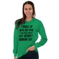 thumbnail image 3 of Broke Up With Gym Fitness Exercise Women's Long Sleeve T Shirt Brisco Brands 2X, 3 of 6