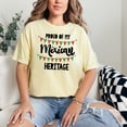 thumbnail image 2 of Proud of My Mexican Heritage, Butter Comfort Colors T-Shirt, XL, 2 of 3