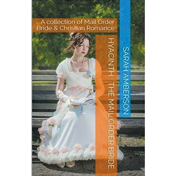 Hyacinth The Mail Order Bride, (Paperback)