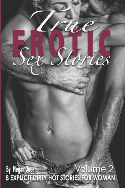 Erotica Short Stories for Adults True Erotic Sex Stories 8 Explicit Dirty Hot Stories for Woman (Series #4) (Paperback) pic