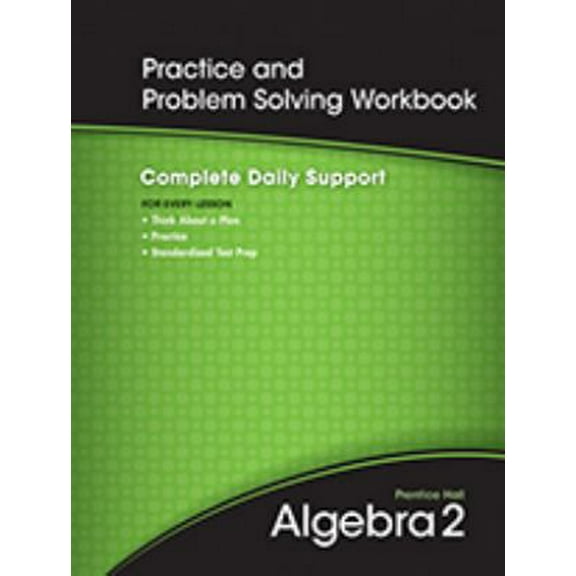 Pre-Owned Practice and Problem Solving Workbook Algebra 2 (Paperback) 0133688895 9780133688894