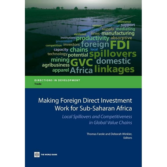 Directions in Development Making Foreign Direct Investment Work for Sub-Saharan Africa: Local Spillovers and Competitiveness in Global Value Chain, (Paperback)
