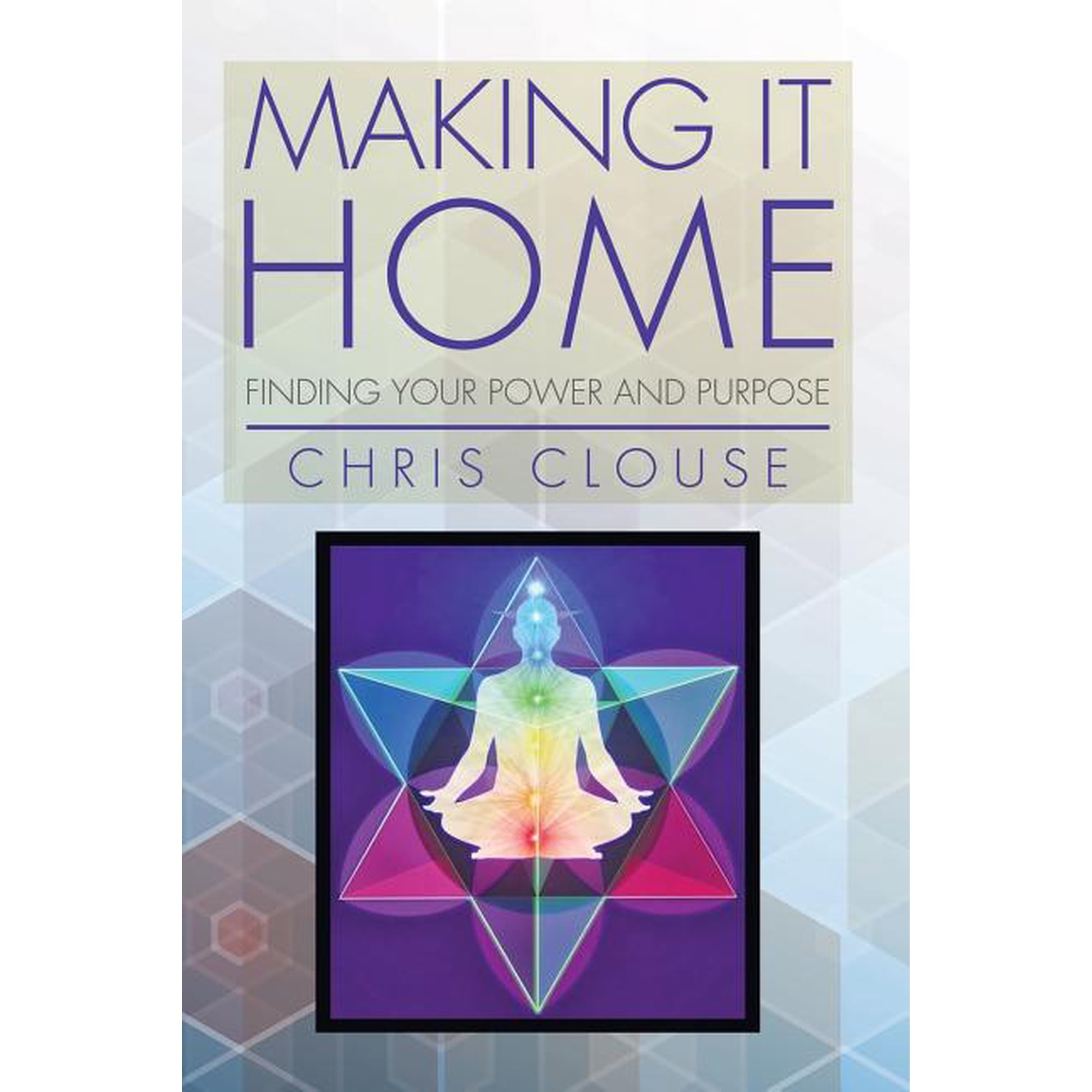 Making It Home: Finding Your Power and Purpose (Paperback)