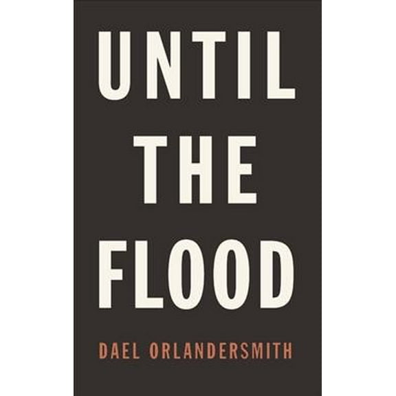 Until the Flood (Paperback)