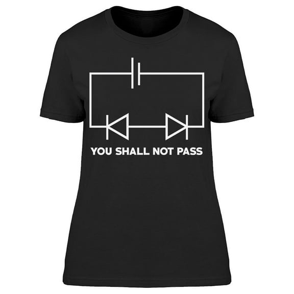 You Shall Not Pass Lettering Women's T-shirt