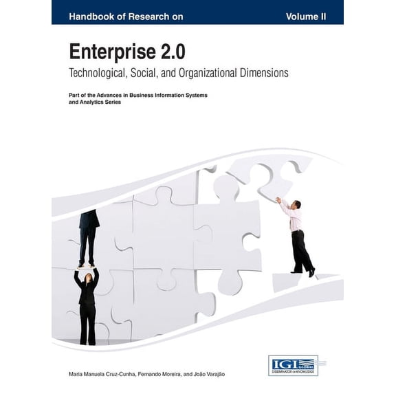 Handbook of Research on Enterprise 2.0: Technological, Social, and Organizational Dimensions Vol 2, (Hardcover)