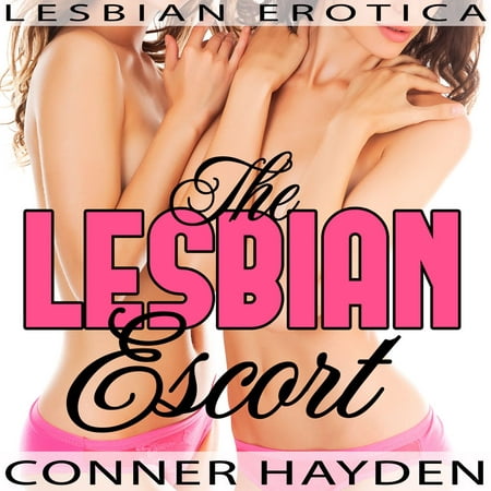 The Lesbian Escort - Lesbian Erotica - Audiobook