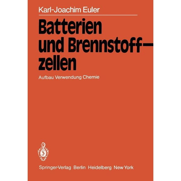 Batterien Und Brennstoffzellen: Aufbau Verwendung Chemie, (Paperback)