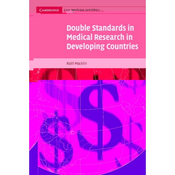 Cambridge Law, Medicine and Ethics Double Standards in Medical Research in Developing Countries, Book 2, (Paperback)