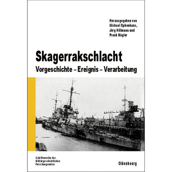 Beiträge Zur Militärgeschichte Skagerrakschlacht, Book 66, (Hardcover)