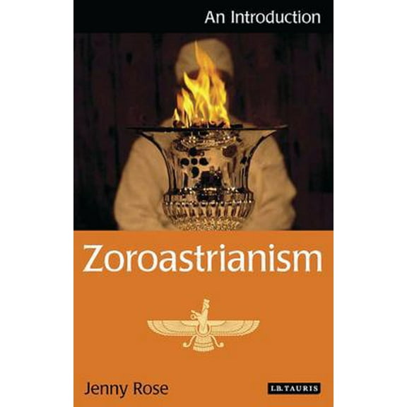 Pre-Owned Zoroastrianism: An Introduction (Paperback) 1848850883 9781848850880