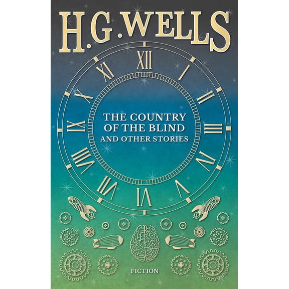 The Country of the Blind, and Other Stories, (Paperback)