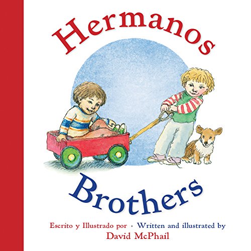 Hermanos/Brothers (Bilingual Board Book Spanish Edition) (English and Spanish Edition)