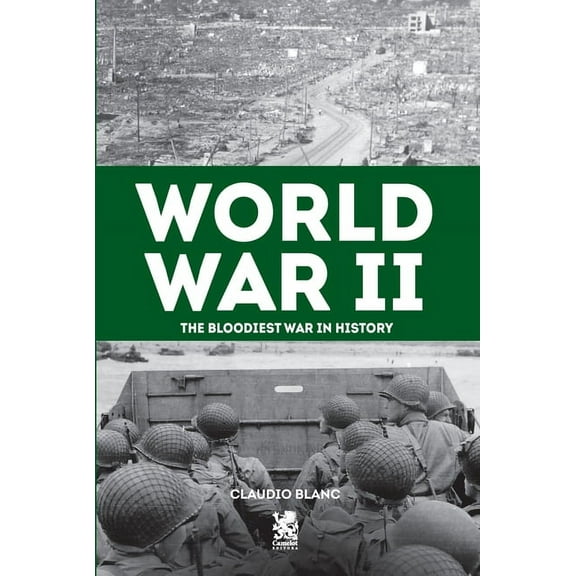 World War II: The Bloodiest War in History, (Paperback)