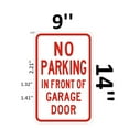 thumbnail image 2 of NO PARKING IN FRONT OF GARAGE DOOR SIGN (9X14,WHITE,ALUMINUM) -ref16822, 2 of 5
