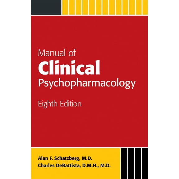 Manual of Clinical Psychopharmacology (Paperback)
