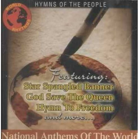 HYMNS OF THE PEOPLE-NATIONAL ANTHEMS (Worlds Best National Anthem)