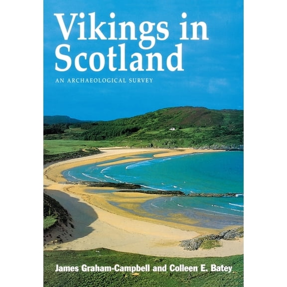 Vikings in Scotland: An Archaeological Survey, (Paperback)