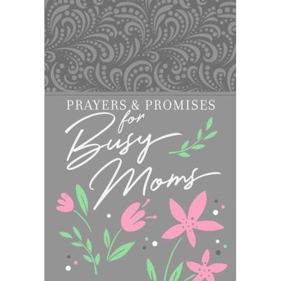 Pre-Owned Prayers & Promises for Busy Moms (Imitation Leather) 1424557364 9781424557363