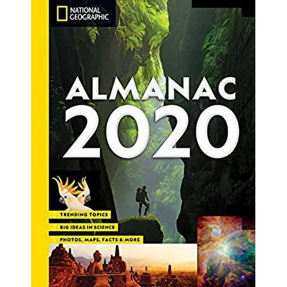 National Geographic Almanac 2020 : Trending Topics - Big Ideas in Science - Photos, Maps, Facts and More 9781426220524 Used / Pre-owned