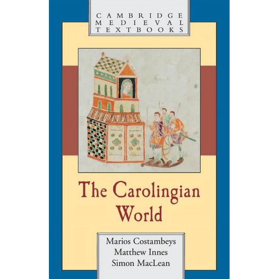Cambridge Medieval Textbooks The Carolingian World, (Paperback)