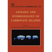 Developments in Sedimentology: Geology and Hydrogeology of Carbonate Islands: Volume 54 (Paperback)