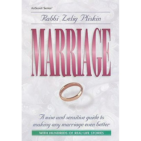 Pre-Owned Marriage: A Wise and Sensitive Guide to Making Any Marriage Even Better (Hardcover) by Zelig Pliskin