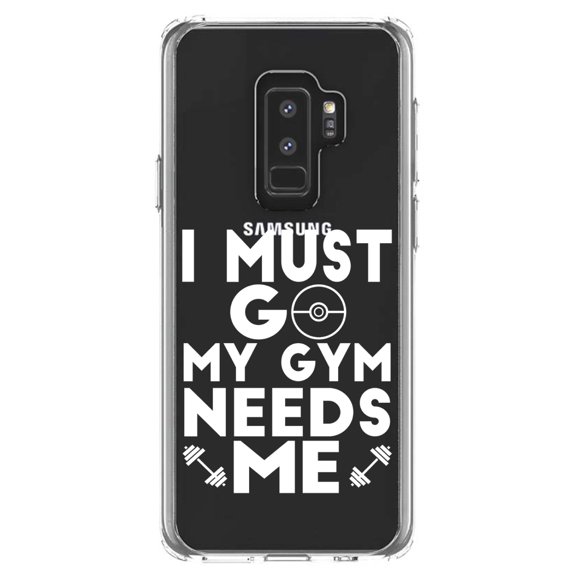DistinctInk Clear Shockproof Hybrid Case for Samsung Galaxy S9  PLUS (6.2" Screen) - TPU Bumper Acrylic Back Tempered Glass Screen Protector - I Must Go My Gym Needs Me