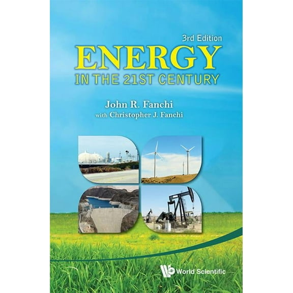 Energy in the 21st Century (3rd Ed), (Paperback)