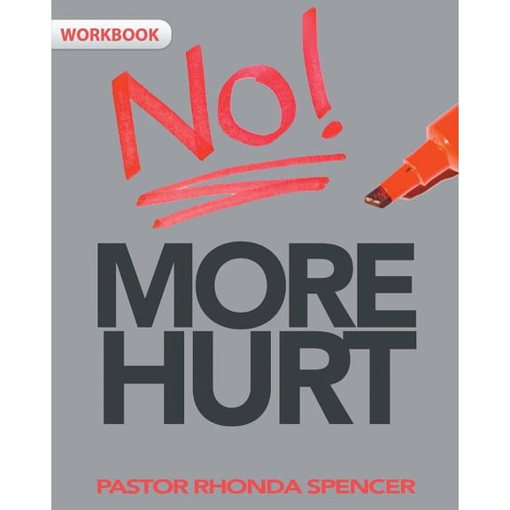 No More Hurt Workbook