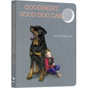 ALEXANDRA DAY Good Dog Carl Collection Goodnight, Good Dog Carl Board Book, (Board Book)