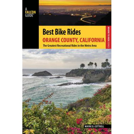 Best Bike Rides Orange County, California - eBook (Best Fast Food In Orange County)