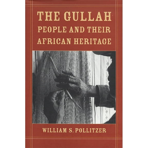 The Gullah People and Their African Heritage, (Paperback)