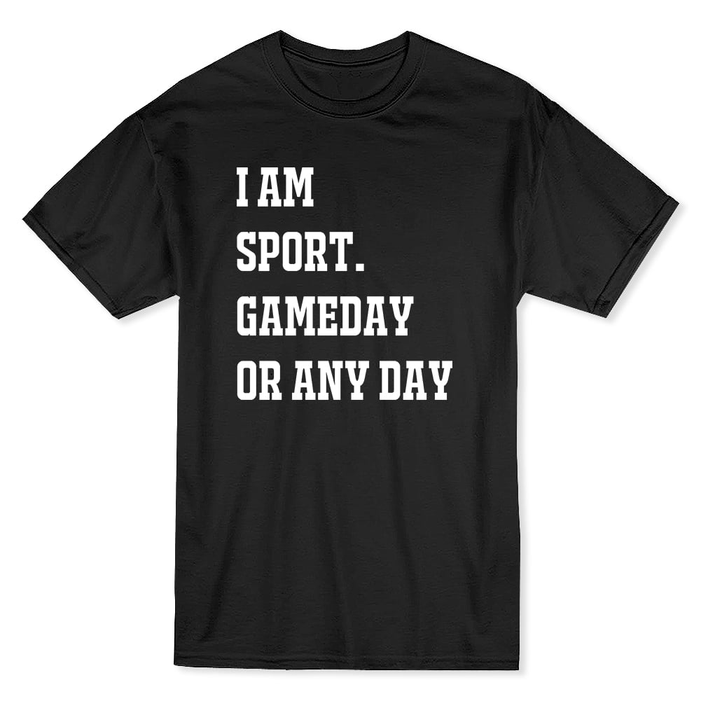 i am sport gameday or any day