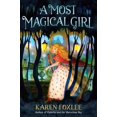 thumbnail image 1 of Pre-Owned A Most Magical Girl, (Paperback), 1 of 1