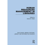 Routledge Library Editions: Library and Information Science: Human Resources Management in Libraries (Paperback)