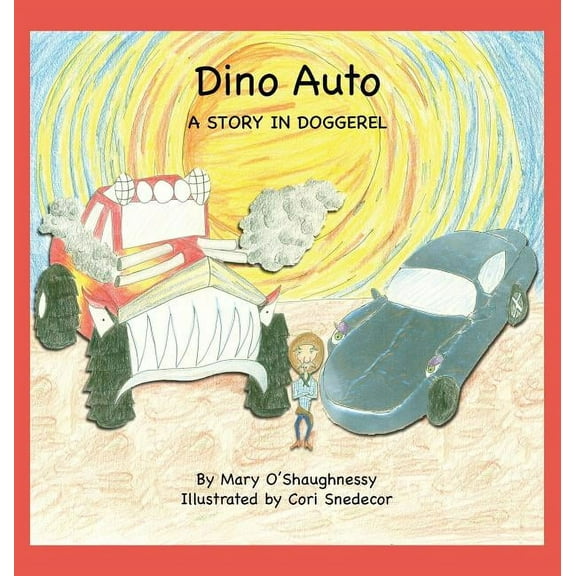 Dino Auto: a story in doggerel, (Hardcover)