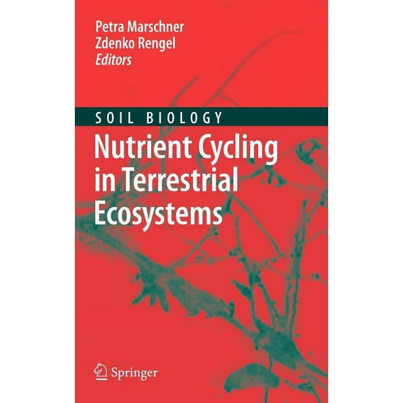 Soil Biology Nutrient Cycling in Terrestrial Ecosystems, Book 10, (Hardcover)