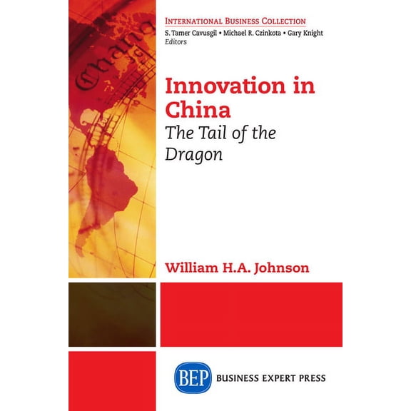 Innovation in China: The Tail of the Dragon, (Paperback)