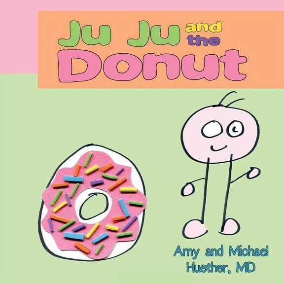 Ju Ju and the Donut, (Paperback)